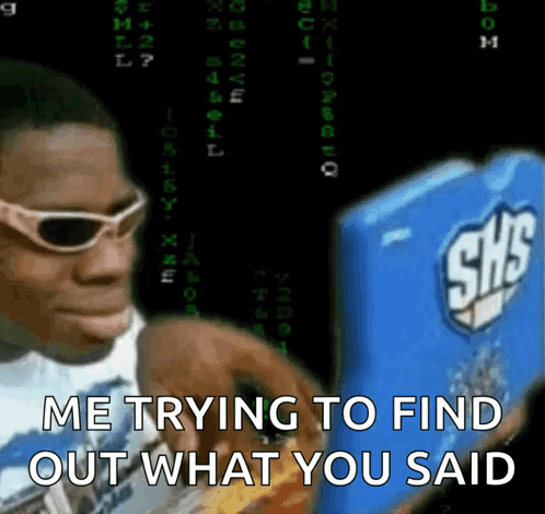 A Man Wearing Sunglasses Is Looking At A Laptop With The Words Me Trying To Find Out What You Said GIF