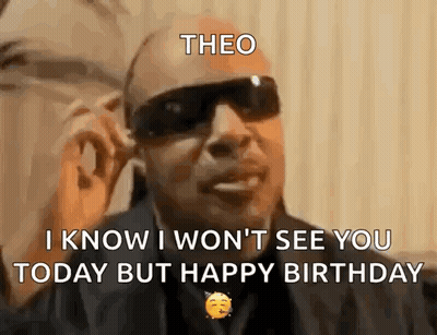 A Man Wearing Sunglasses Is Talking On A Cell Phone And Saying I Know I Won 'T See You Today But Happy Birthday GIF