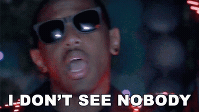 A Man Wearing Sunglasses Says " I Don T See Nobody " GIF
