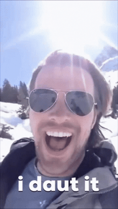 A Man Wearing Sunglasses With The Words I Daut It On The Bottom GIF