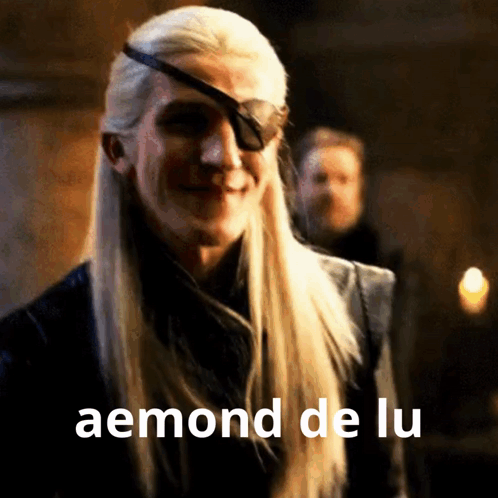 A Man With A Bandage On His Eye And The Words Aemond De Lu GIF
