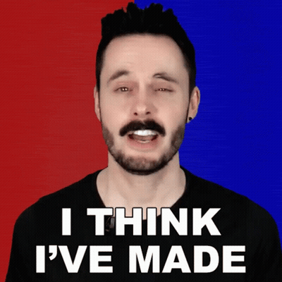A Man With A Beard And Mustache Says I Think I 'Ve Made GIF