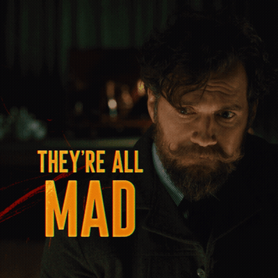 A Man With A Beard Has The Words They 'Re All Mad Above His Head GIF