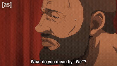 A Man With A Beard Is Asking What Do You Mean By We GIF