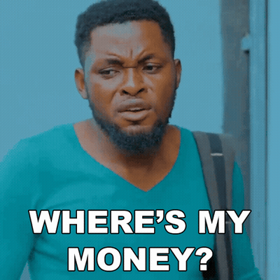 A Man With A Beard Is Making A Funny Face And Asking Where 'S My Money GIF
