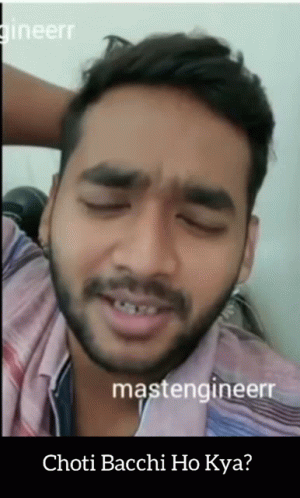 A Man With A Beard Is Making A Funny Face With The Words Choti Bacchi Ho Kya GIF