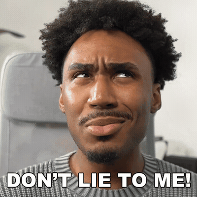 A Man With A Beard Is Making A Funny Face With The Words " Do N't Lie To Me " Below Him GIF
