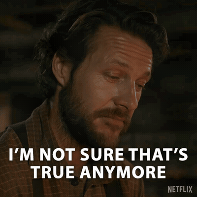A Man With A Beard Is Saying I 'M Not Sure That 'S True Anymore GIF