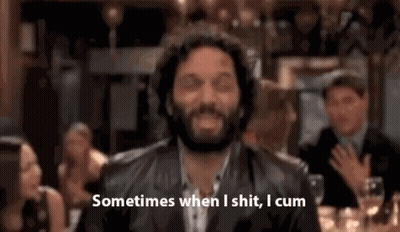 A Man With A Beard Is Saying Sometimes When I Shit , I Cum . GIF