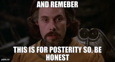 A Man With A Beard Is Sitting In A Chair With A Meme That Says And Remember This Is For Posterity So GIF