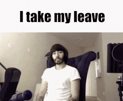 A Man With A Beard Is Sitting In A Chair With The Words I Take My Leave Above Him GIF