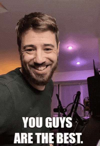 A Man With A Beard Is Smiling With The Words You Guys Are The Best Behind Him GIF