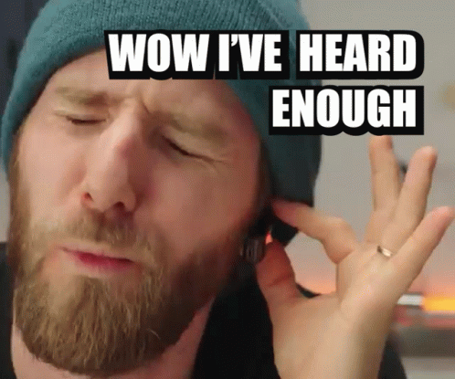 A Man With A Beard Is Talking On A Cell Phone And The Words Wow I 'Ve Heard Enough Are Above His Head GIF