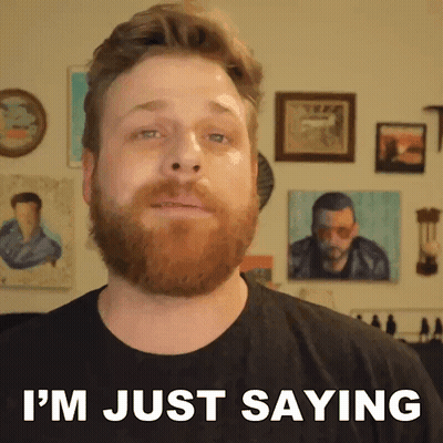 A Man With A Beard Is Wearing A Black Shirt And Says I 'M Just Saying GIF