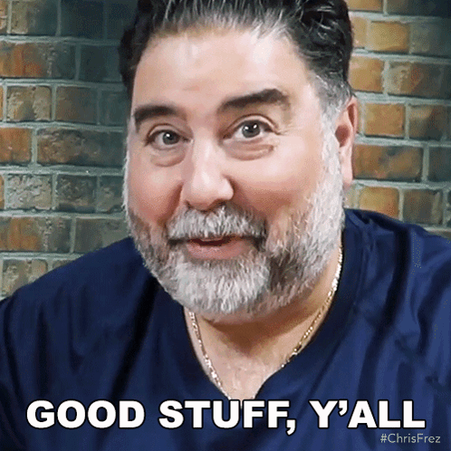 A Man With A Beard Says " Good Stuff Y'all " GIF