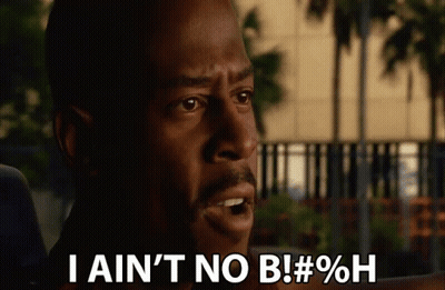 A Man With A Beard Says I Ain 'T No B GIF