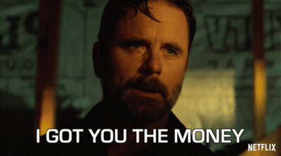 A Man With A Beard Says I Got You The Money Netflix GIF