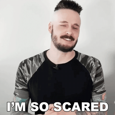 A Man With A Beard Says I 'M So Scared With His Eyes Closed GIF