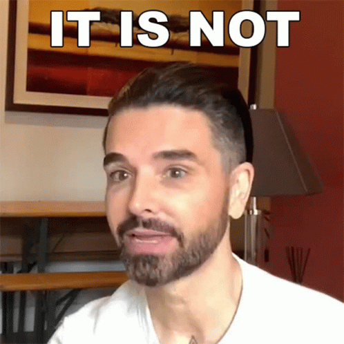 A Man With A Beard Says " It Is Not " In Front Of A Picture GIF