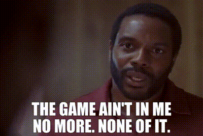 A Man With A Beard Says The Game Ain 'T In Me No More None Of It . GIF