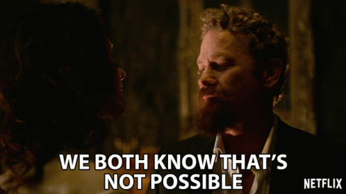 A Man With A Beard Says We Both Know That 'S Not Possible In A Netflix Ad GIF
