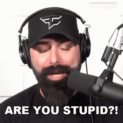 A Man With A Beard Wearing Headphones Says Are You Stupid GIF