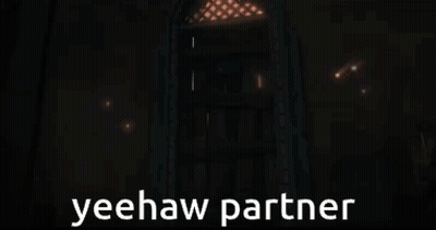 A Man With A Gun Standing In A Doorway With The Words Yeehaw Partner Written Below Him GIF
