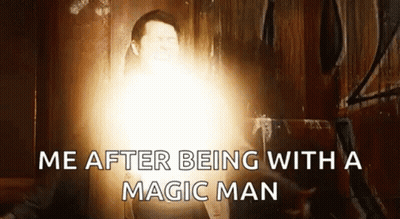 A Man With A Light Coming Out Of His Mouth And The Words `` Me After Being With A Magic Man '' . GIF