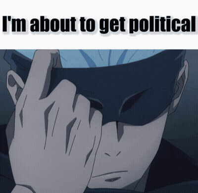 A Man With A Mask On His Face And The Words I 'M About To Get Political Below Him GIF