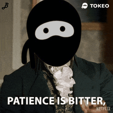A Man With A Mask On His Face And The Words Patience Is Bitter On The Bottom GIF