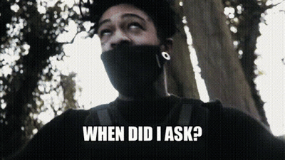 A Man With A Mask On His Face And The Words When Did I Ask Below Him GIF