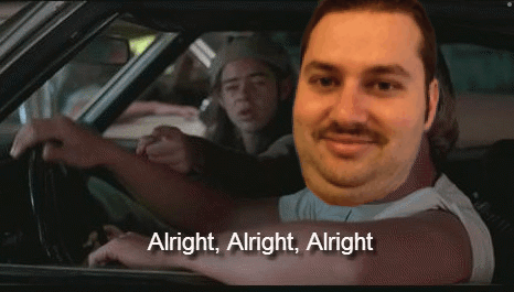 A Man With A Mustache Is Driving A Car With A Caption That Says `` Alright , Alright , Alright '' GIF