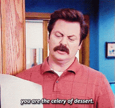 A Man With A Mustache Is Holding A Piece Of Paper And Saying You Are The Celery Of Dessert GIF