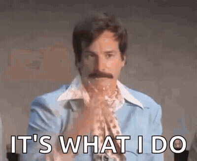 A Man With A Mustache Is Holding His Hands Together And Saying It 'S What I Do GIF