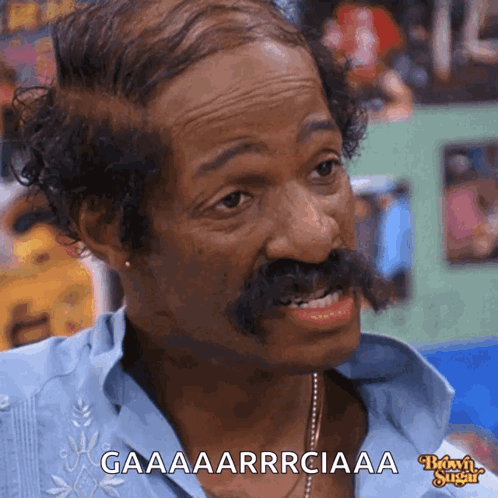A Man With A Mustache Says Gaaaaarrciaaa GIF