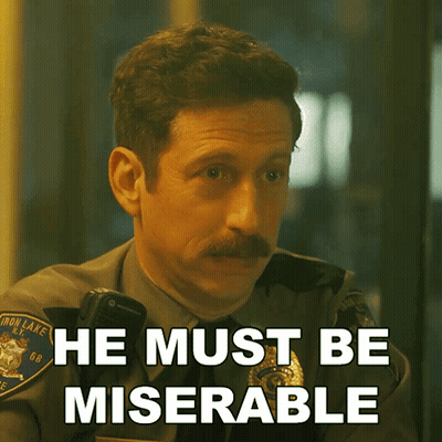 A Man With A Mustache Says He Must Be Miserable On A Screen GIF