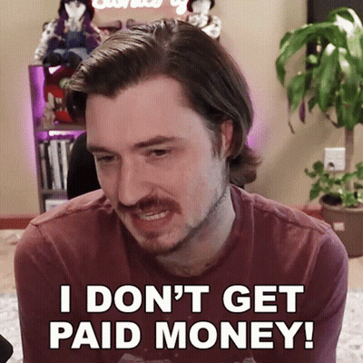 A Man With A Mustache Says I Don T Get Paid Money GIF