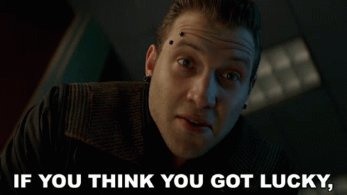A Man With A Piercing On His Forehead And The Words If You Think You Got Lucky On The Bottom GIF