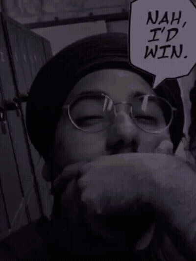 A Man With A Speech Bubble That Says " Nah I 'D Win " GIF
