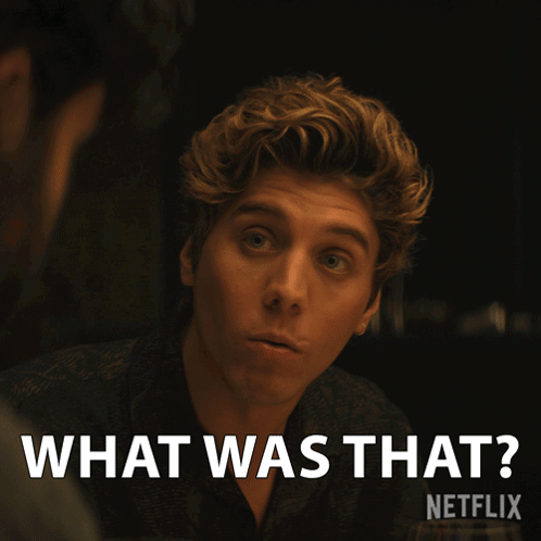 A Man With A Surprised Look On His Face And The Words What Was That GIF