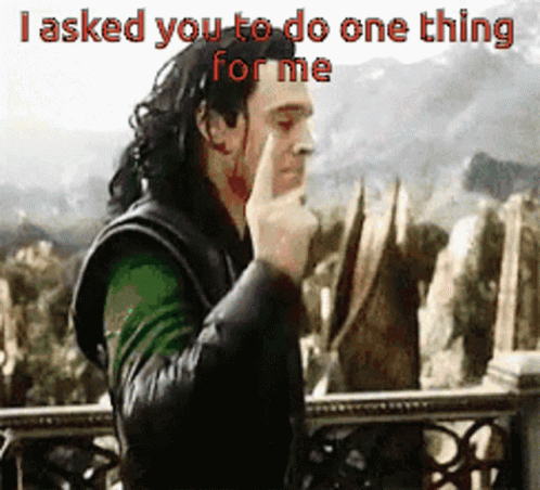 A Man With Blood On His Face And The Words I Asked You To Do One Thing For Me Above Him GIF