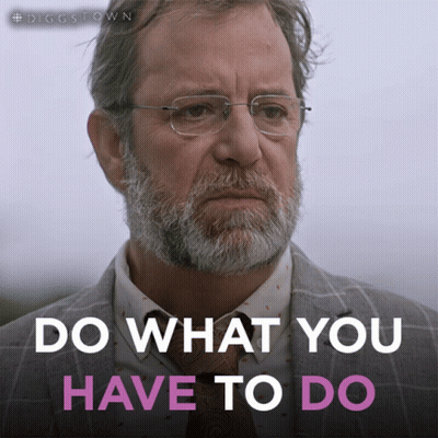 A Man With Glasses And A Beard Has The Words Do What You Have To Do Below Him GIF