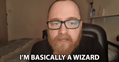 A Man With Glasses And A Beard Is Saying I 'M Basically A Wizard GIF