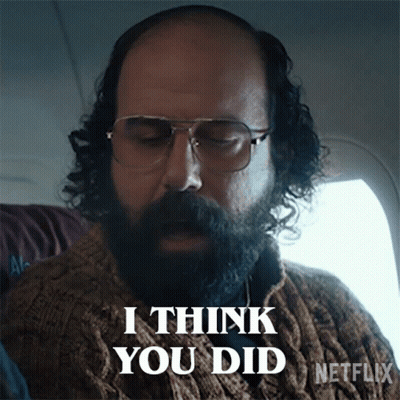 A Man With Glasses And A Beard Is Saying I Think You Did GIF