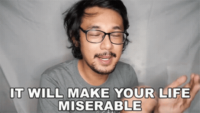 A Man With Glasses And A Beard Says " It Will Make Your Life Miserable " GIF