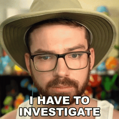 A Man With Glasses And A Hat Says " I Have To Investigate " GIF