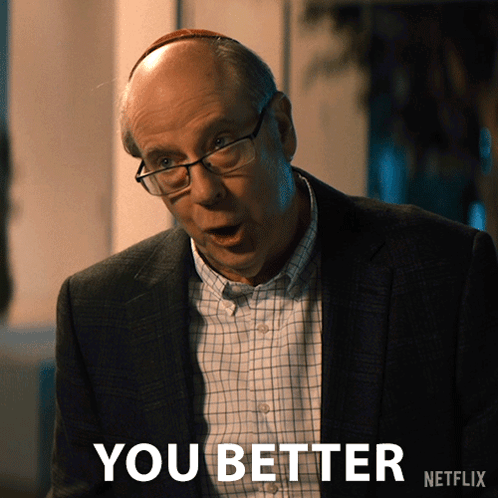 A Man With Glasses And A Suit Says You Better GIF