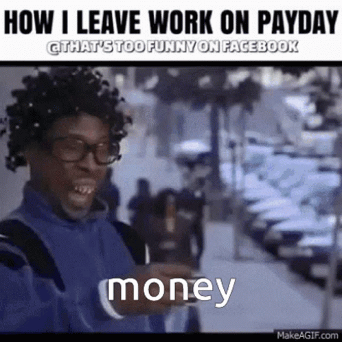 A Man With Glasses Is Holding A Cell Phone And Says `` How I Leave Work On Payday '' GIF