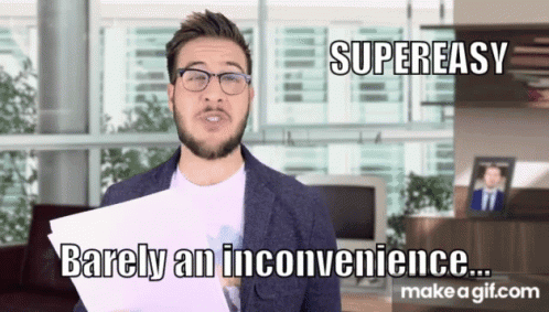 A Man With Glasses Is Holding A Piece Of Paper That Says Supereasy Barely An Inconvenience GIF