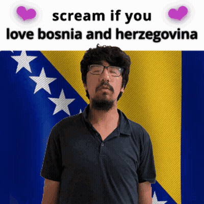 A Man With Glasses Stands In Front Of A Bosnia And Herzegovina Flag And Says Scream If You Love Bosnia And Herzegovina GIF